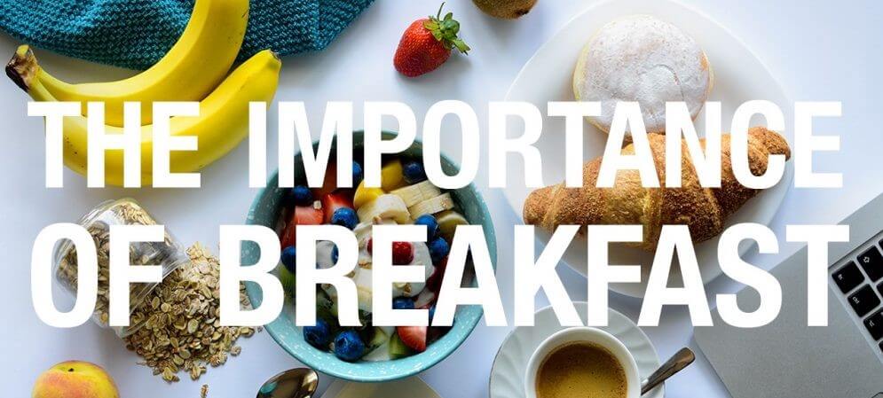 The Breakfast 101s - Importance and healthy breakfast tips.